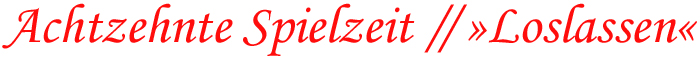 Aktuelle Spielzeit